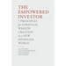 The Empowered Investor: 7 Principles for Strategic Wealth Creation in a New Financial World