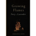 Growing Flames: Fury & Lavender