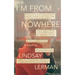 I'm from Nowhere