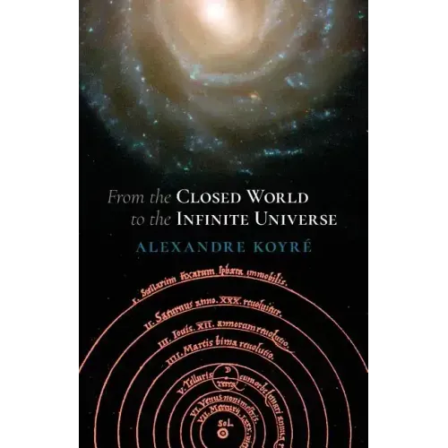 From the Closed World to the Infinite Universe (Hideyo Noguchi Lecture)