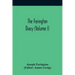 The Farington Diary (Volume I)