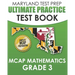 MARYLAND TEST PREP Ultimate Practice Test Book MCAP Mathematics Grade 3: Includes 8 Complete MCAP Mathematics Practice Tests
