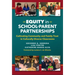 Equity in School-Parent Partnerships: Cultivating Community and Family Trust in Culturally Diverse Classrooms