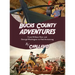 Bucks County Adventures: From William Penn and George Washington to Neil Armstrong