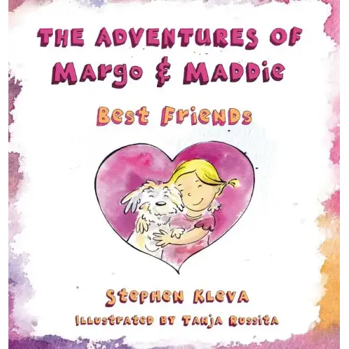 The Adventures of Margo & Maddie: Best Friends