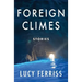Foreign Climes: Stories