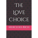 The Love Choice