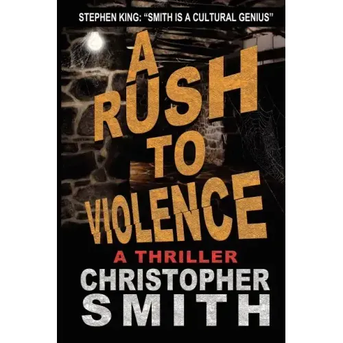A Rush to Violence