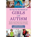 101 Tips for the Parents of Girls with Autism: The Most Crucial Things You Need to Know about Diagnosis, Doctors, Schools, Taxes, Vaccinations, Babysi