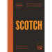 Scotch: The Balmoral Guide to Scottish Whisky