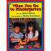 When You Go to Kindergarten