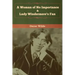 A Woman of No Importance & Lady Windermere's Fan