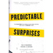 Predictable Surprises: The Disasters You Should Have Seen Coming, and How to Prevent Them