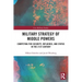 Military Strategy of Middle Powers: Competing for Security, Influence, and Status in the 21st Century