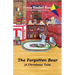 The Forgotten Bear: A Christmas Tale