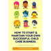 How to Start & Maintain Your Own Successful Child Care Business