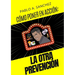 Cómo Llevar a la Acción ¡La Otra Prevención!
