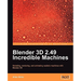Blender 3D 2.49 Incredible Machines