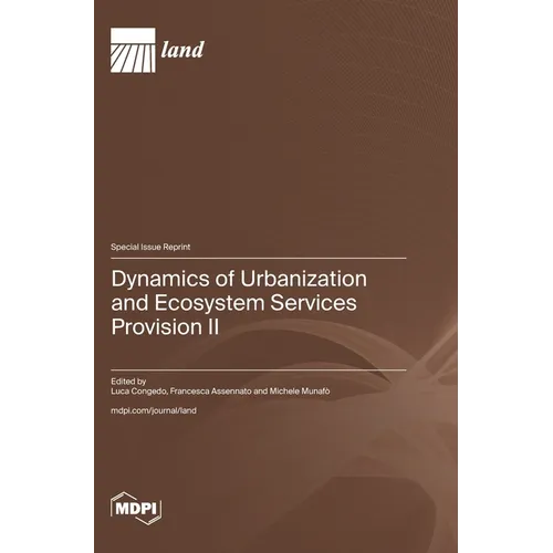 Dynamics of Urbanization and Ecosystem Services Provision II