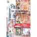 Paris: Love, Loss and Longing in the City of Lights