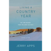 Living a Country Year: Wit and Wisdom from the Good Old Days