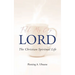 Fill My Cup, LORD: The Christian Spiritual Life