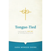 Tongue-Tied: Learning the Lost Art of Talking about Faith