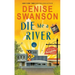 Die Me a River