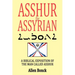 ASSHUR the ASSYRIAN