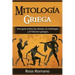 Mitología Griega: Una guía sobre los dioses, la mitología y el folclore griegos