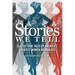 The Stories We Tell: Classic True Tales by America's Greatest Women Journalists