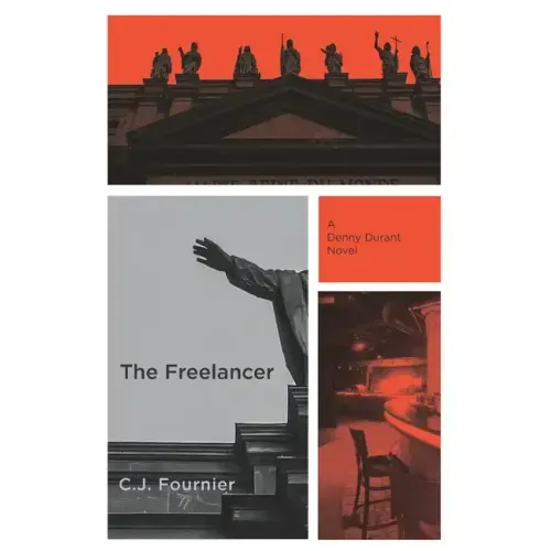 The Freelancer: A Denny Durant Novel