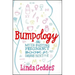 Bumpology: The Myth-Busting Pregnancy Book for Curious Parents-To-Be