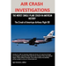 Air Crash Investigations: The Worst Single Plane Crash in American History, the Crash of American Airlines Flight 191