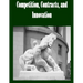 Competition, Contracts, and Innovation