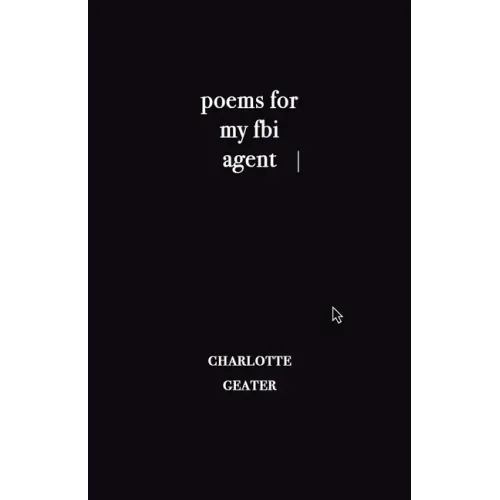 poems for my FBI agent