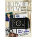 Hollywood Heyday: 75 Candid Interviews with Golden Age Legends