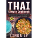 Thai Simple Cookbook: Quick and Easy Authentic Thai Recipes to Make at Home