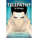 How To Do Telepathy in 30 Days. A Short Guide For Positive People On How To Reactivate Our Thought Transference Skills.: We're All Telepathic. It's Ti