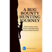 A bug bounty hunting journey: Overcome your limits and become a successful hunter
