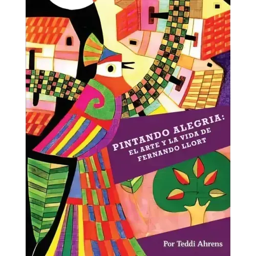 Pintando Alegria: El Arte y la Vida de Fernando Llort