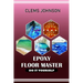 Epoxy Floor Master: Do It Yourself
