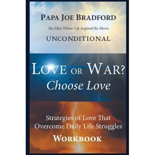 Love or War? Choose Love (Workbook)