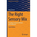 The Right Sensory Mix: Decoding Customers' Behavior and Preferences