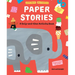 Paper Stories: A Snip and Glue Activity Book