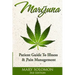 Marijuana: Guide To Illness And Pain Management