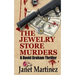 The Jewelry Store Murders: A David Graham Thriller