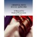 Criminal Rico: 18 U.S.C. §§1961-1968: A Manual For Federal Prosecutors: Sixth Revised Edition