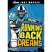 Jake Maddox: Running Back Dreams