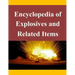 Encyclopedia of Explosives and Related Items